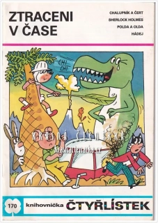 Čtyřlístek č.170: ZTRACENI V ČASE