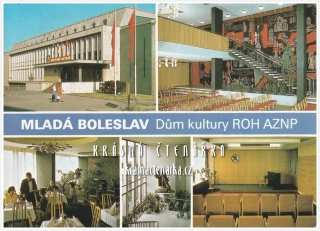 MLADÁ BOLESLAV, Dům kultury ROH AZNP
