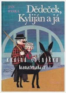 DĚDEČEK KYLIJÁN A JÁ (Ryska Jan, il. Rokytová Helena)
