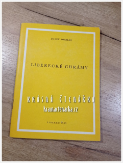 LIBERECKÉ CHRÁMY (Dobiáš Josef)