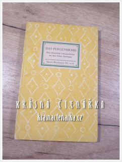 Insel-Bücherei Nr. 216: DAS PERLENHEMD, Eine chinesische Liebesgeschichte aus dem Urtext übertragen