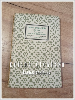 Insel-Bücherei Nr. 1: DIE WEISE VON LIEBE UND TOD DES CORNETS CHRISTOPH RILKE (Rilke, Rainer Maria)