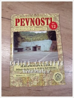 Pevnosti: MAGINOTOVA LINIE, Dělostřelecká tvrz A19 Hackenberg (Varoqui Robert)