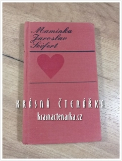 MAMINKA (Seifert Jaroslav)