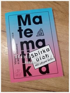 SBÍRKA ÚLOH Z MATEMATIKY pro střední školy (Janeček František)