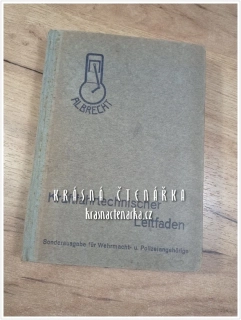 KRAFTFAHRTECHNISCHER LEITFADEN, Allgemein verständliche Darstellung der neuzeitlichen Kraftfahrtechnik, ALBRECHT