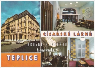 TEPLICE, Císařské lázně