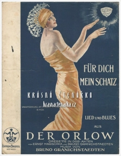 FÜR DICH MEIN SCHATZ (Marischka Ernst / Granichstaedten Bruno)