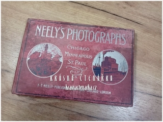 NEELY´S PHOTOGRAPHS: CHICAGO - MINNEAPOLIS - ST. PAUL