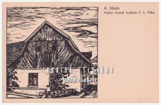 DOBRUŠKA, Rodný domek Františka Vladislava Heka či Věka (il. Karel Michl)