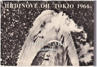 HRDINOVÉ OH TOKIO 1964, Soubor 12 fotomontáží