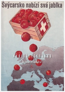 REKLAMNÍ pohlednice: ŠVÝCARSKO NABÍZÍ SVÁ JABLKA