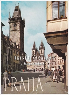 PRAHA, Staroměstská radnice a okolí