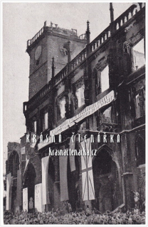 PRAHA, Osvobození Prahy 1945, Staroměstká radnice 