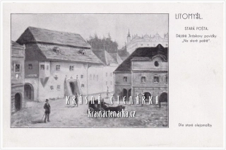 LITOMYŠL, Stará pošta ... dle staré olejomalby