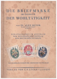 DIE BRIEFMARKE IM DIENSTE DER WOHLTÄTIGKEIT (Meyer Alex)
