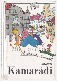 KAMARÁDI (Turnovská Jarmila, il. Duda Stanislav)