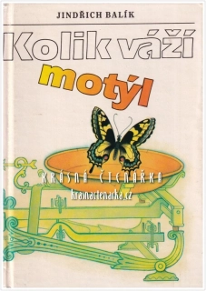 KOLIK VÁŽÍ MOTÝL