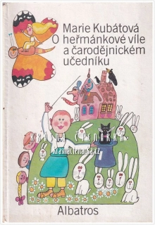 O HEŘMÁNKOVÉ VÍLE A ČARODĚJNICKÉM UČEDNÍKU (Kubátová Marie, il. Jágr Miloslav)