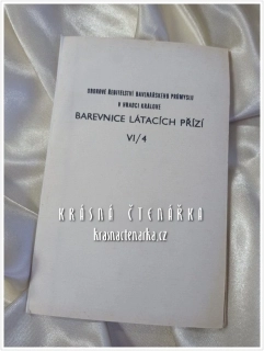 BAREVNICE LÁTACÍCH PŘÍZÍ, Odborové ředitelství bavlnářského průmyslu Hradec Králové