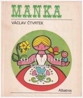 MANKA (Čtvrtek Václav, il. Pilař Radek)
