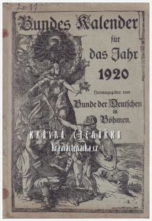 BUNDES KALENDER für das Jahr 1920 herausgegeben vom Bund d. Deutschen in Böhmen