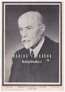 TOMÁŠ GARRIGUE MASARYK, President osvoboditel