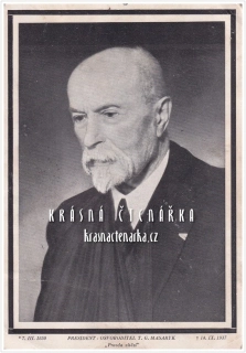 TOMÁŠ GARRIGUE MASARYK, President osvoboditel
