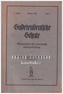 SUDETENDEUTSCHE SCHULE, Monatsblatt für zeitgemäße Schulgestaltung 1926 / October