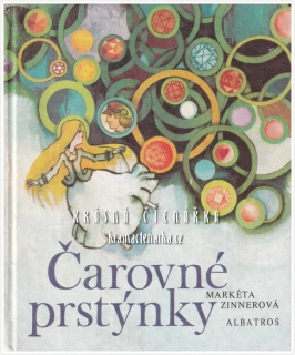 ČAROVNÉ PRSTÝNKY (Zinnerová Markéta, il. Lysková Jolanta)