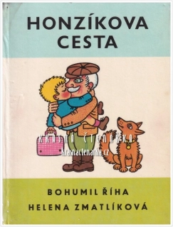 HONZÍKOVA CESTA (Říha Bohumil, il. Zmatlíková Helena)