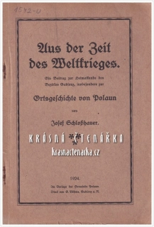 AUS DER ZEIT DES WELTKRIEGES, Ortsgeschichte von Polaun (1. světová válka, Polubný)
