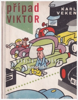 PŘÍPAD VIKTOR (Veken Karl, il. Noll Miloš)