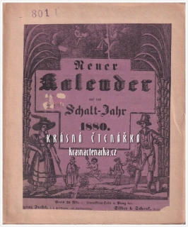 Neuer KALENDER auf das Schalt - Jahr 1880, Nakladatelství Wirth & Anton, Litoměřice
