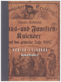 GROßER UND FAMILIEN KALENDER auf das gemeine Jahr 1887