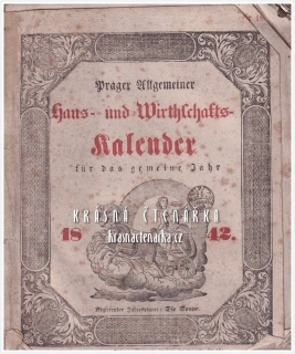 Prager Allgemeiner HAUS UND WIRTSCHAFTS KALENDER für das gemeine Jahr 1842