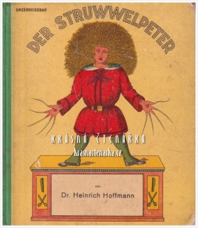 Unzerreissbar DER STRUWWELPETER (vydáno cca 1920)