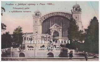 PRAHA Bubeneč, Výstaviště - Jubilejní výstava 1908