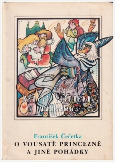 O VOUSATÉ PRINCEZNĚ a jiné pohádky (Čečetka František, il. Lysková Jolanta)