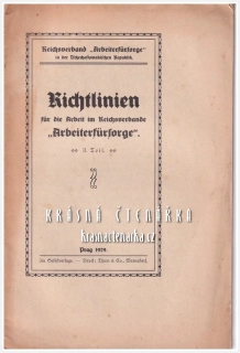 RICHTLINIEN für die Arbeit im Reichsverbande „Arbeiterfürsorge“ (Směrnice pro práci v Říšském svazu „Péče o dělníky“)