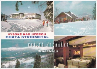 VYSOKÉ NAD JIZEROU, Chata Strojmetal