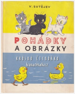 POHÁDKY A OBRÁZKY (Sutějev Vladimír)
