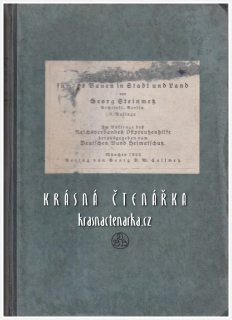 GRUNDLAGEN FÜR DAS BAUEN IN STADT UND LAND mit besonderer Rücksicht auf den Wiederaufbau in Ostpreußen, II. Band (Steinmetz Georg) (Základy stavby ve městě i na venkově se zvláštním zřetelem na rekonstrukci ve Východním Prusku)