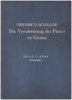 DIE VERSCHWÖRUNG DES FIESCO ZU GENUA | 3 rukopisné podpisy Rolfa Schotta (Schiller Friedrich, il. Schott Rolf)