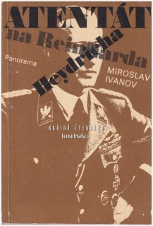 ATENTÁT NA REINHARDA HEYDRICHA (Ivanov Miroslav)