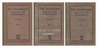 DIE GRUNDLAGEN DES LACK- UND FARBENFACHES, Band I - III (Stock Erich) | Základy oboru laků a barev