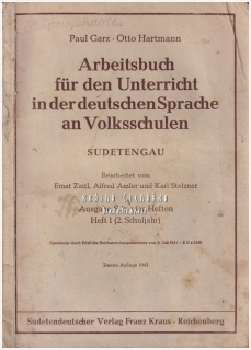 ARBEITSBUCH FÜR DEN UNTERRICHT IN DER DEUTSCHEN SPRACHE AN VOLKSSCHULEN | Pracovní sešit pro výuku němčiny na základních školách | Sudetendeutscher Verlag Franz Kraus, Reichenberg / Liberec