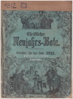CHRISTLICHER NEUJAHRS - BOTE. Kalender für das Jahr 1918, 41. Jahrgang | Vydavatel: Katholische Verlagsanstalt, Buch- und Kunstdruckerei J. Steinbrener, Winterberg / Vimperk