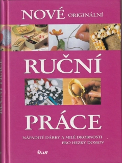 NOVÉ ORIGINÁLNÍ RUČNÍ PRÁCE | Nápadité dárky a milé drobnosti pro hezký domov