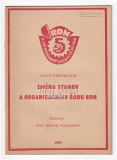 ZMĚNA STANOV A ORGANISAČNÍHO ŘÁDU ROH | Stanovy - živý nástroj organisace (Šmídmajer Josef)